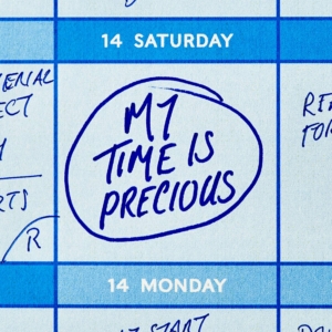 a close up of a calendar with MY TIME IS PRECIOUS written and circled on Saturday the 14th